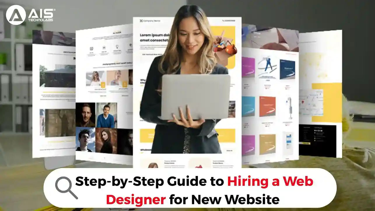 Step-by-Step Guide to Hiring a Web Designer for New Website 